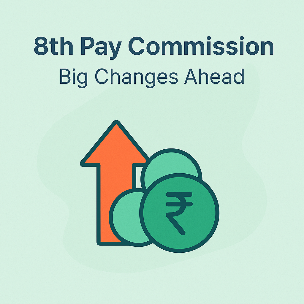 Illustration showing an arrow pointing upward and rupee coins beneath the text ‘8th Pay Commission – Big Changes Ahead,’ representing potential pay hikes and financial updates for government employees.